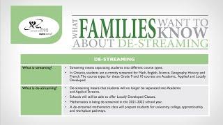 What Families want to Know about De-Streaming