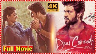 Dear Comrade Telugu Full HD Movie || Vijay Deverakonda || Rashmika Mandanna || South Cinema Hall