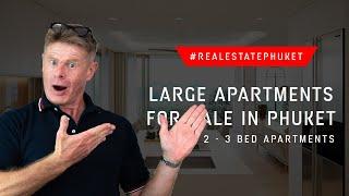 Rare Real Estate Opportunity Alert: 2-3 Bedroom Apartments for Sale In Phuket Thailand!