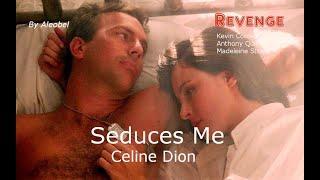 Seduces Me  Celine Dion (Revenge) ~ Lyrics + Traduzione in Italiano