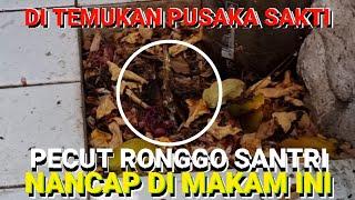 SANG JURU KUNCI : PUSAKA SAKTI INI TERBANG 7 KALI AKHIR NYA JATUH NANCAP DI MAKAM INI !