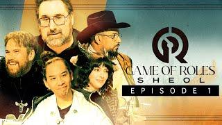 DE L'AUTRE CÔTÉ DU MIROIR | Game of Roles Sheol EP01
