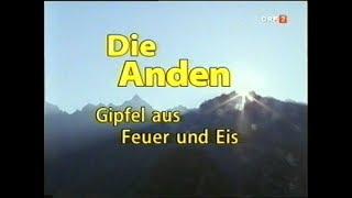 ORF 2 Universum 2002: Die Anden - Gipfel aus Feuer und Eis