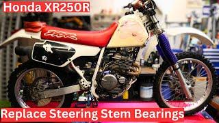 Honda XR250R Steering Stem Bearings. Replacing the sticky old bearings with new ones & adjust them.