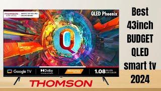 Thomson Phoenix 43inch QLED 4K Smart Google TV Dolby Vision & Atmos - Q43H1110 - budget qled 2024