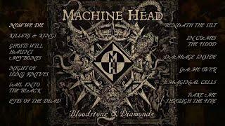 MACHINE HEAD - Bloodstone & Diamonds (OFFICIAL FULL ALBUM STREAM)