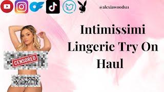 *SEXY* INTIMISSIMI LINGERIE TRY ON HAUL