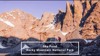 Hike to Sky Pond- Rocky Mountain National Park