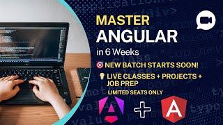  New Angular Batch Announcement | Live + Project + Interview Prep 