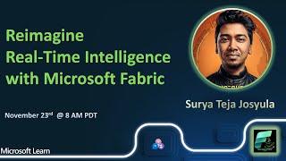 #FabricCoffee | Surya Teja Josyula | Reimagine Real-Time Intelligence with Microsoft Fabric