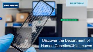 Discover the Department of Human Genetics@KU Leuven, a leading European research center