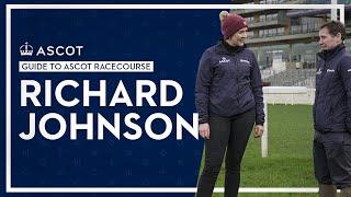 Richard Johnson's guide to Ascot Racecourse