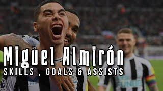 Miguel Almirón - Skills , Goals and Assists