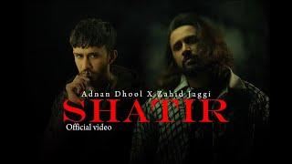 Shatir | New Punjabi song 2024| Adnan Dhool X ​⁠​⁠@Zj6545