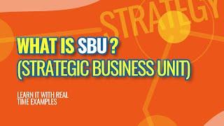 What is SBU? Strategic Business Unit in Business & Marketing | Pi-MSquare Academy.