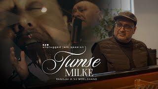 Tumse Milke unplugged (Parinda) - jamsession - Randjai ft. VJ Moelchand (Piano)