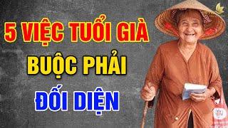 5 Việc Tuổi Già Không Nên Trốn Chạy - Vạn Điều Ý Nghĩa