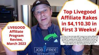 Top 20 Livegood Affiliate Program Review - Live Good Affiliate Review March 2023