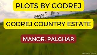 Godrej county Estate , Ploting at Manor,  Palghar.