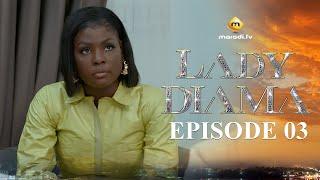 Série - Lady Diama - Saison 1 - Episode 03 - VOSTFR