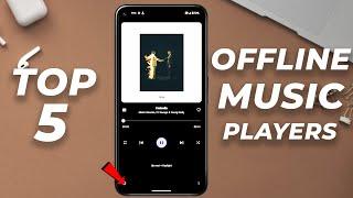 Top 5 Best Free OFFLINE Music Player Apps For Android In 2024