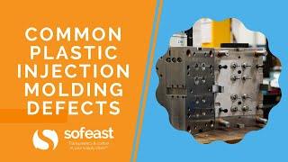 Common Plastic Injection Molding Defects