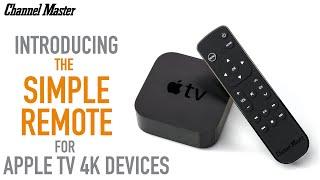 Simple Remote, Controller Compatible with Apple TV 4K | Channel Master