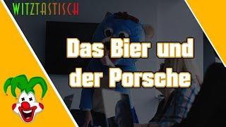 Das Bier und der Porsche | Witztastisch 