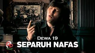 Dewa 19 - Separuh Nafas