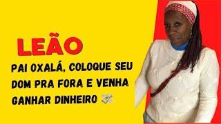 ️LEÃO/PAI OXALÁ -Previsão para JUNHO/22‍️