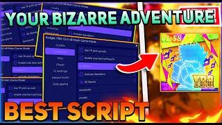 Your Bizarre Adventure Script GUI / Hack (Auto Farm, Get Item, Stand Farm, And More) *PASTEBIN 2024*