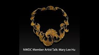 NWDC Member Artist Talk: Mary Lee Hu