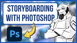 Storyboarding with Photoshop: A Comprehensive Overview