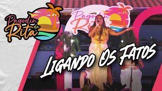 Pagodin Da Rita - Ligando Os Fatos (Official Music Video)