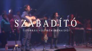 Új Forrás | Szabadító | @ezazanap Live