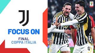 Watch Out for Juventus | Focus On | Coppa Italia Frecciarossa 2023/24