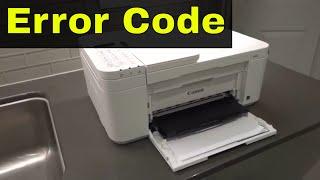 How To Fix Canon Pixma TR4500 Printer With Error Code 5100-Easy Tutorial