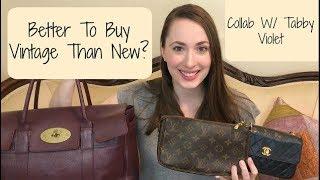 Best Luxury Bags to Buy Vintage | Collab W/ Tabby Violet | Louis Vuitton, Chanel, and Mulberry