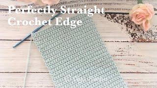 How to make straight edges crocheting with single crochets. Perfectly straight crochet edge.