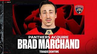 BREAKING: PANTHERS ACQUIRE BRAD MARCHAND