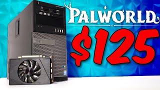 Low End Palworld GAMING PC for only $125