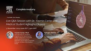 Live Q&A Session with Dr. Yasmin Carter and Medical Student Aghogho Okpara