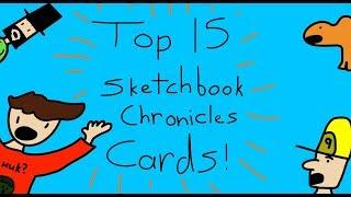 Top 15 BEST Sketchbook Chronicles Cards w/ Danny