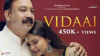 Vidaai Full Song | Hariprem Films | Swaroop Khan | Rajasthani Song