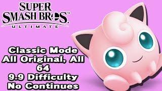 Super Smash Bros. Ultimate (Classic Mode 9.9 Intensity No Continues | Jigglypuff)