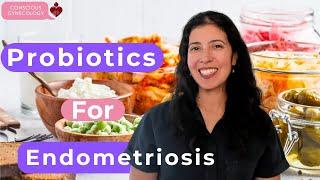 "Probiotics & Endometriosis: The Game-Changing Connection You Need to Know!"