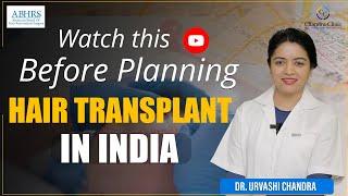 Are You Planning Hair Transplant Surgery? | Hair Transplant Surgery in India | Chandra Hair Clinic