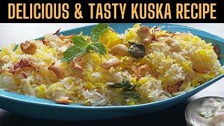 Kuska Recipe | How To Make Kuska In Simple Steps - Home Cooking Zaika