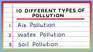 NAME DIFFERENT TYPES OF POLLUTION | 5 | 10 TYPES OF POLLUTION | IN ENGLISH