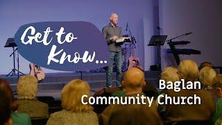 Get to Know... Baglan Community Church (Port Talbot, South Wales)